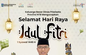 KEPALA DINAS PARIWISATA NTB : SELAMAT HARI RAYA IDUL FITRI 1446 H