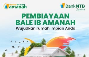 Bank NTB Syariah : Pembiayaan Bale iB Amanah