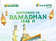 BANK NTB SYARIAH : SELAMAT MENUNAIKAN IBADAH PUASA RAMADHAN 1446 HIJRIAH