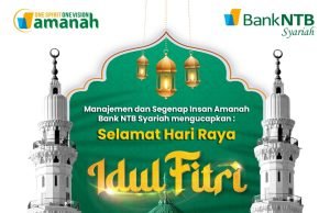BANK NTB SYARIAH : SELAMAT HARI RAYA IDUL FITRI 1446 H