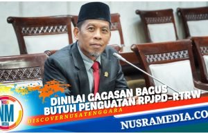 Anggota DPR RI Abdul Hadi Dukung Pembangunan Hub Senggigi dan Kuta