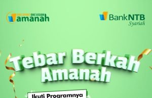 Bank NTB Syariah : Tebar Berkah Amanah