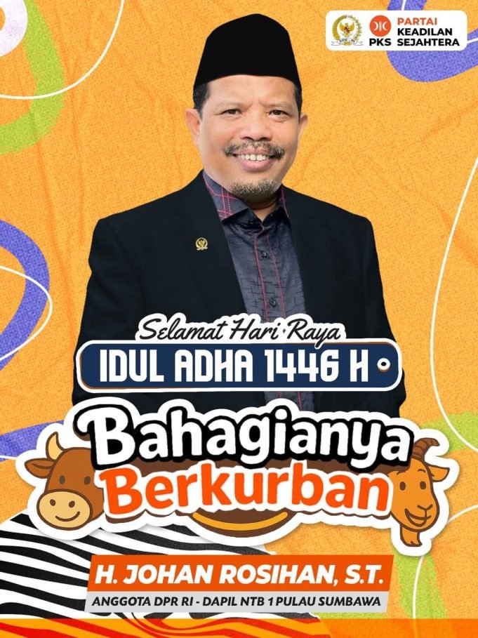 Anggota DPR RI Johan Rosihan : Selamat Hari Raya Idul Adha 1446 H