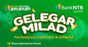 Gelegar Milad Bank NTB Syariah : Pembiayaan Sejahtera iB Amanah