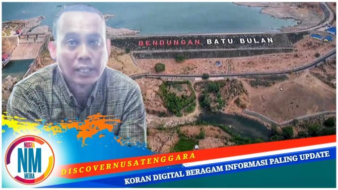 Dewan Sukiman Dorong Pemda Sumbawa Kembangkan Bendungan Batu Bulan