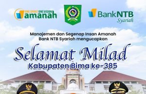 Bank NTB Syariah : Selamat Milad Kabupaten Bima ke-385