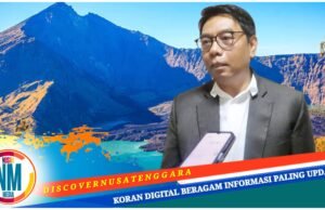 Dukung Penataan Jalur dan SOP Rinjani, Ketua Komisi II DPRD NTB : “Jangan Hilangkan Kelestarian dan Kearifan Lokal”