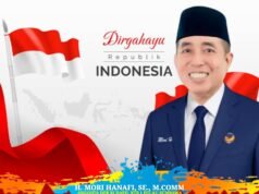 Anggota DPR RI (F-NasDem) Dapil NTB 1 Pulau Sumbawa-Mori Hanafi : Dirgahayu RI ke-80