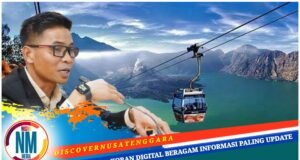 Soal Wacana Pembangunan Kereta Gantung di Rinjani, HK : “Perlu Kajian, Perhatikan Aspek Lingkungan dan Sosial”