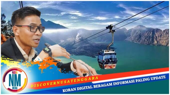 Soal Wacana Pembangunan Kereta Gantung di Rinjani, HK : “Perlu Kajian, Perhatikan Aspek Lingkungan dan Sosial”