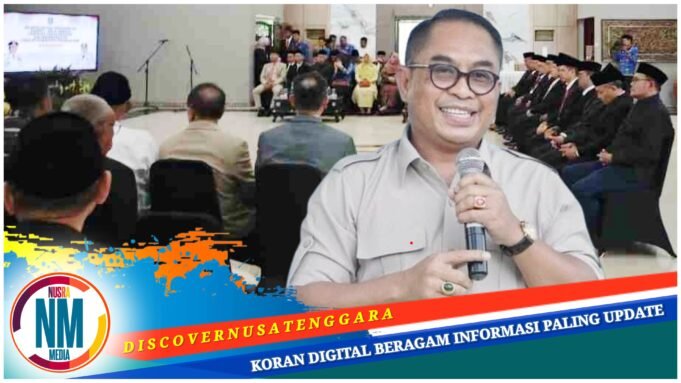 Pelantikan Sejumlah Kepala OPD Lingkup Pemprov NTB Jadi Bukti Proses Seleksi Ketat dan Profesional