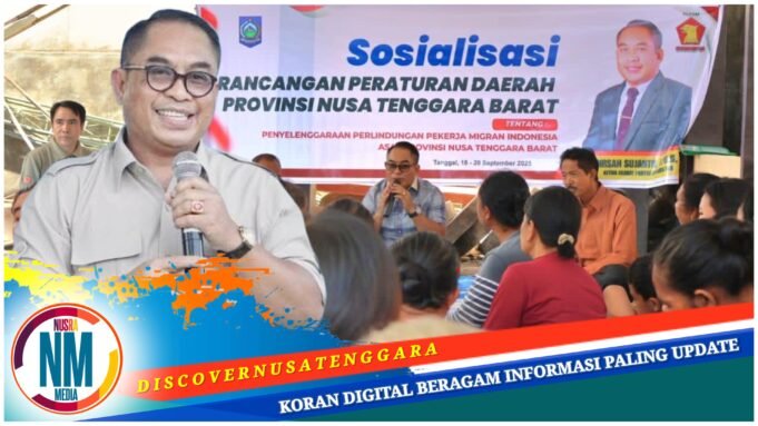 Sasar Dua Titik di Lombok Utara, Sudirsah Sujanto Sosialisasikan Ranperda Perlindungan PMI Asal NTB
