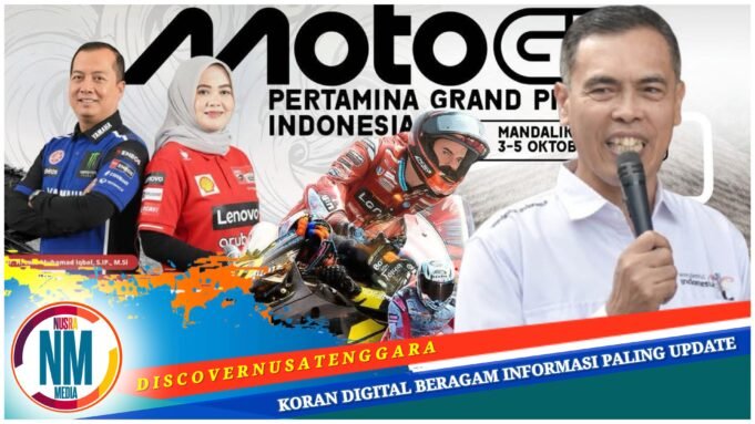 NTB Hadirkan Sejumlah Gebrakan Sukseskan MotoGP Mandalika 2025