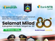 Bank NTB Syariah : Selamat Milad Lombok Tengah ke-80
