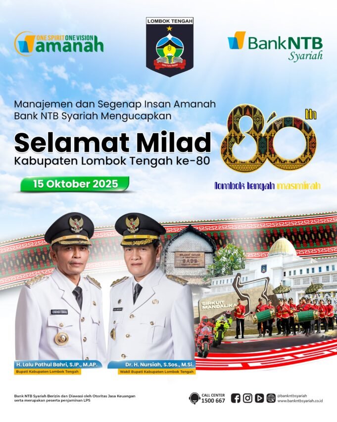 Bank NTB Syariah : Selamat Milad Lombok Tengah ke-80