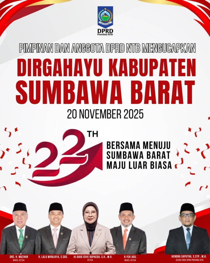 Keluarga Besar DPRD NTB : Dirgahayu Kabupaten Sumbawa Barat ke-22