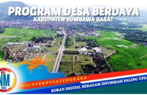 Tingkatkan Pembangunan dan Kesejahteraan, 65 Desa di KSB Jadi Sasaran Program Desa Berdaya