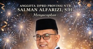 Anggota DPRD NTB Salman Alfarizi : Selamat Tahun Baru 2026