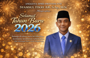 Sekretaris Fraksi Demokrat DPRD NTB : Selamat Tahun Baru 2026