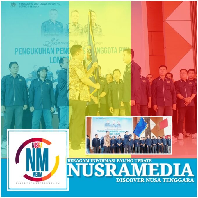 Sejarah Baru Pers Lombok Tengah, Kepengurusan PWI Resmi Dikukuhkan Setelah Penantian Panjang