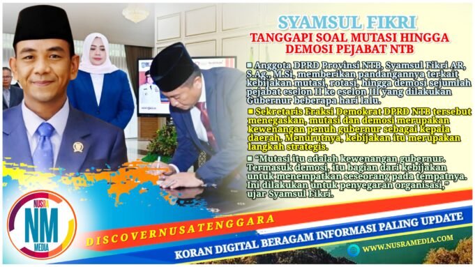 Mutasi Pejabat NTB Dinilai Lewati Pertimbangan Matang