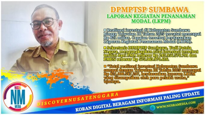 Realisasi Investasi Sumbawa Capai Rp 821 Miliar Hingga Triwulan III 2025