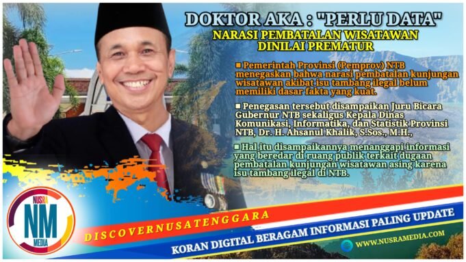 Pemprov NTB Tegaskan Tak Ada Bukti Wisatawan Batal Berkunjung Akibat Tambang Ilegal