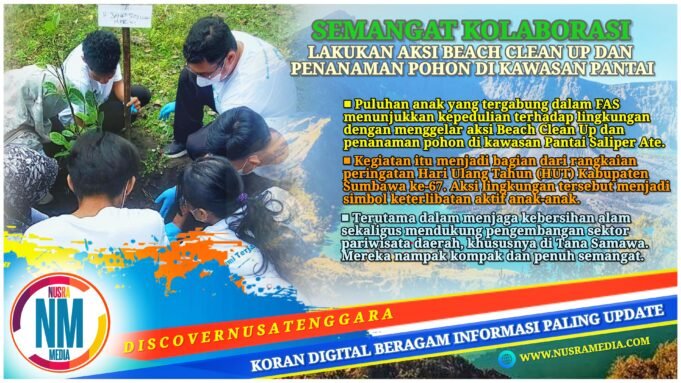 Didukung MPR RI, FAS Gelar Aksi Bersih Pantai dan Penanaman Pohon Sambut HUT Sumbawa ke-67