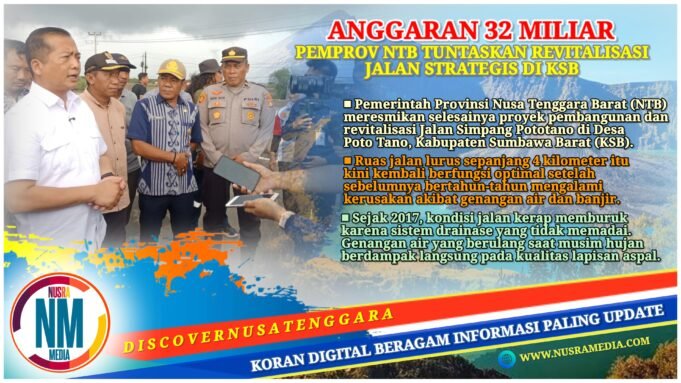 Gubernur NTB Resmikan Jalan Simpang Poto Tano, Jalur Vital Logistik Sumbawa–Lombok Kembali Optimal