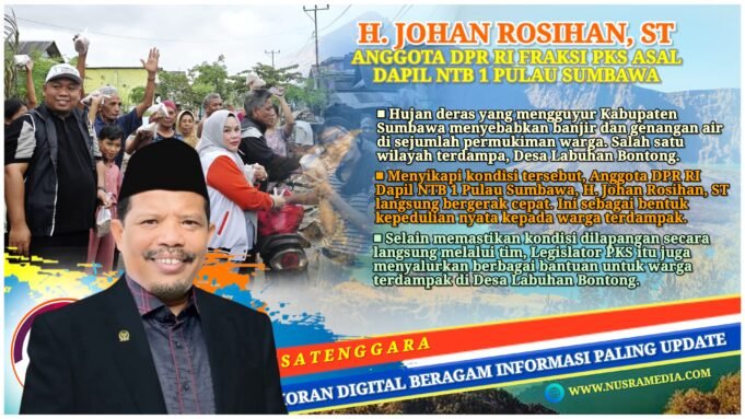 Sumbawa Dilanda Banjir, Johan Rosihan Tanggap Salurkan Bantuan untuk Warga Desa Labuhan Bontong