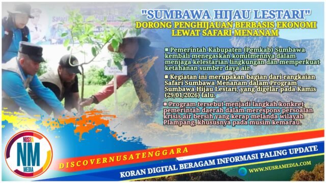 Bupati Sumbawa : Penghijauan Jadi Kunci Atasi Krisis Air dan Dorong Ekonomi Desa