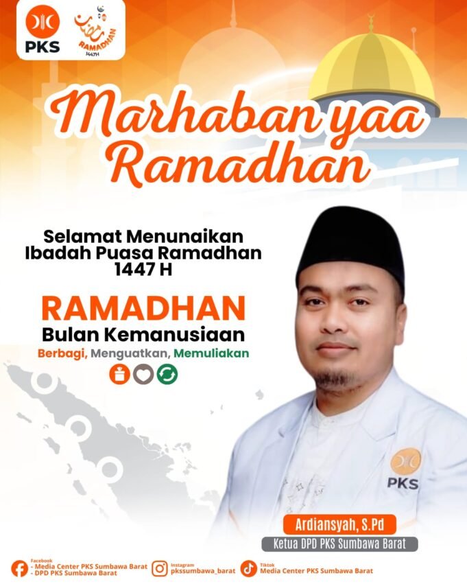 Keluarga Besar DPD PKS KSB : Selamat Menunaikan Ibadah Puasa 1447 H