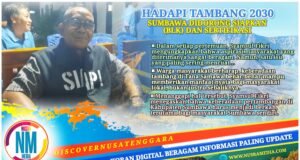 Syamsul Fikri : Kekayaan Alam Sumbawa Jangan Jadikan Warganya Buruh di Negeri Sendiri