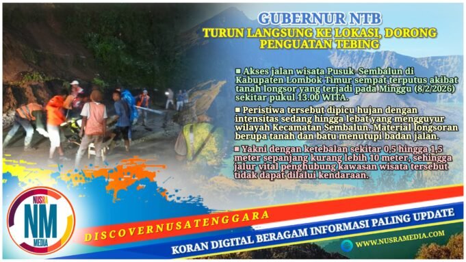 Longsor Tutup Jalur Wisata Pusuk–Sembalun, Pemprov NTB “Gercep” Pulihkan Akses