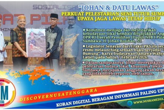 Launching “Satera Bumung”, Johan Rosihan Ajak Generasi Muda Cintai Lawas Sumbawa