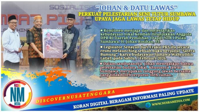 Launching “Satera Bumung”, Johan Rosihan Ajak Generasi Muda Cintai Lawas Sumbawa