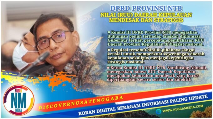 Komisi III DPRD Dukung Langkah Diplomasi Gubernur NTB