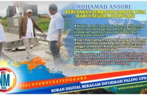 Jembatan Samota Tiga Amblas, Wabup Sumbawa Tinjau Langsung dan Surati Pemerintah Pusat