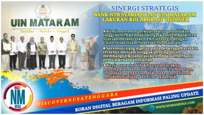 Sinergi Membangun Pendidikan : Bank NTB Syariah dan UIN Mataram Resmikan Kerja Sama Strategis