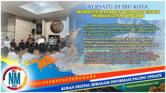 Waka III DPRD Sumbawa Zulfikar Demitry : “Taket Ko Nene, Kangila Boat Lenge” adalah Pilar Moral Tau Samawa