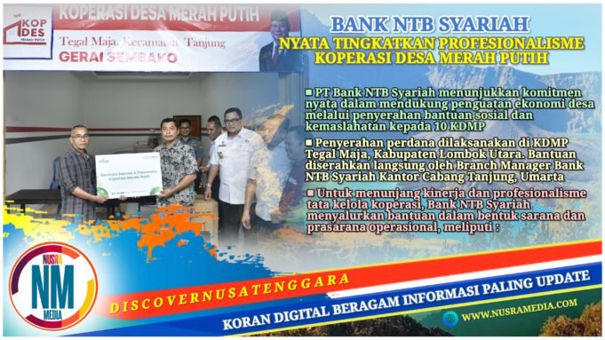 Bank NTB Syariah Dukung Operasional 10 Koperasi Desa Merah Putih Percontohan se-NTB