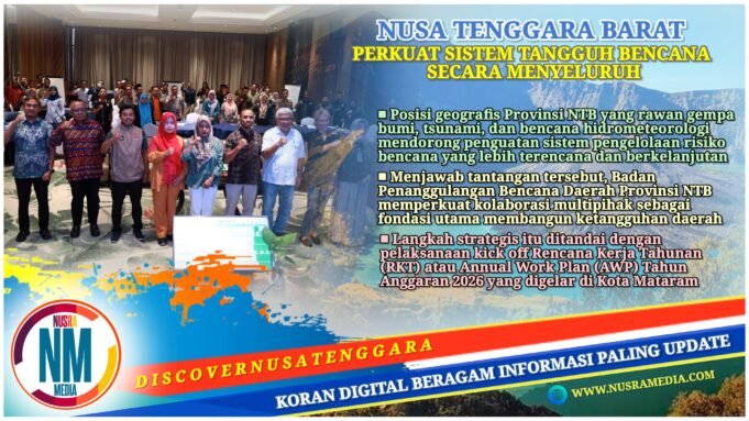 BPBD NTB Perkuat Ketangguhan Bencana Melalui Kolaborasi Multipihak