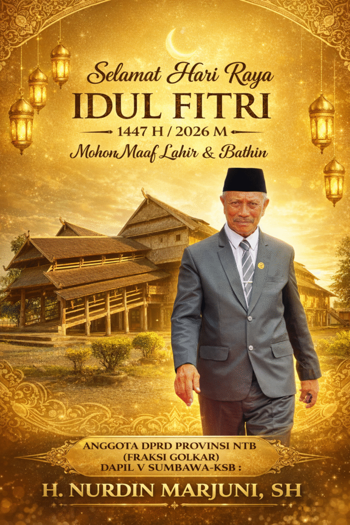 Anggota DPRD NTB Nurdin Marjuni : Selamat Hari Raya Idul Fitri 1447 H