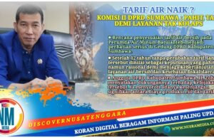 DPRD Sumbawa Nilai Kenaikan Tarif PDAM Rasional Setelah 12 Tahun Stagnan