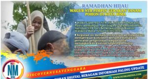 NTB Asri Berkelanjutan : Komitmen Nyata Kelola Sampah dan Tanam Pohon