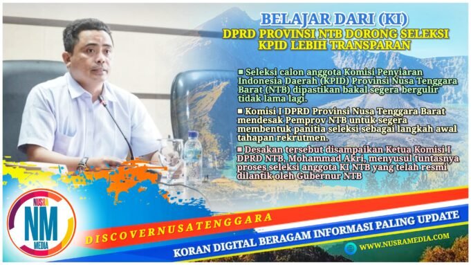 Seleksi KPID Digelar Setelah Lebaran, Komisi I DPRD NTB Minta Pemprov Segera Bentuk Pansel