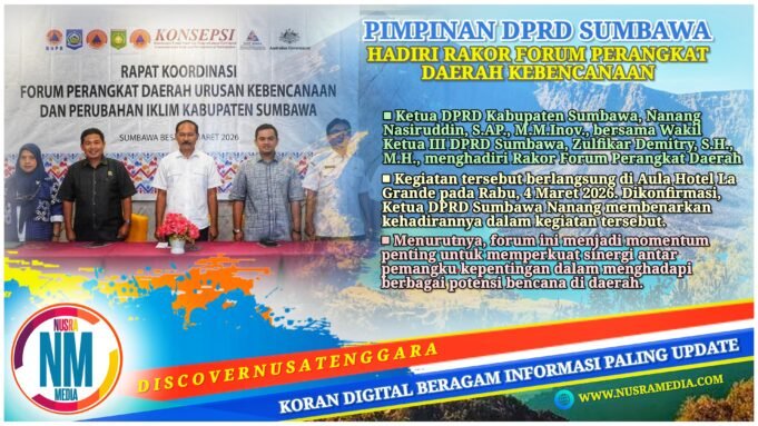 DPRD Sumbawa Tegaskan Pentingnya Koordinasi Terintegrasi Hadapi Risiko Bencana