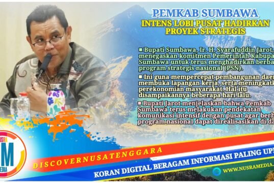 Kejar Proyek Strategis Nasional, Bupati Jarot Dorong Pertumbuhan Ekonomi Sumbawa