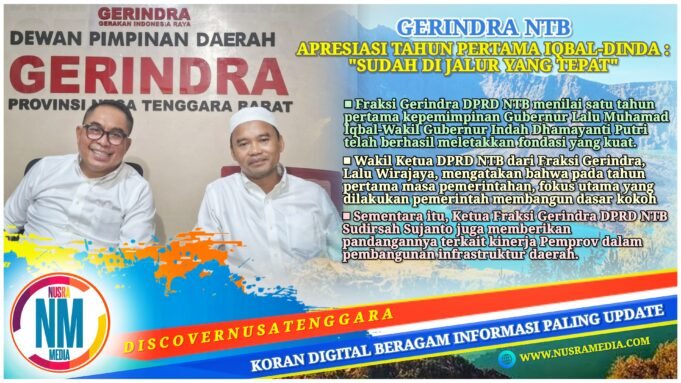 Fraksi Gerindra DPRD NTB Nilai Setahun Iqbal-Dinda Berhasil Letakkan Fondasi Kuat