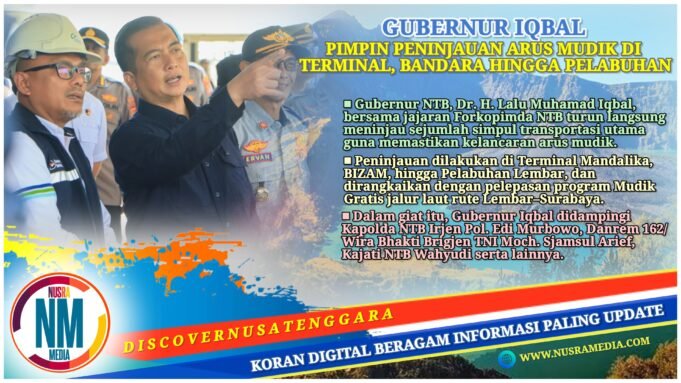 Terminal, Bandara dan Pelabuhan Dipantau Langsung, Gubernur NTB Pastikan Pelayanan Mudik Optimal